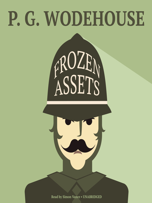 Title details for Frozen Assets by P. G. Wodehouse - Wait list